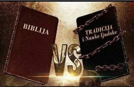 Biblija vs. Tradicija